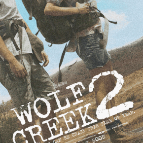 “What the bloody hell are you buggers doin’ out here?”  Wolf Creek 2 trailer!!!